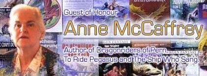 Guest of Honour Anne McCaffrey - Author of Dragonriders of Pern, To Ride Pegasus and The Ship Who Sang.